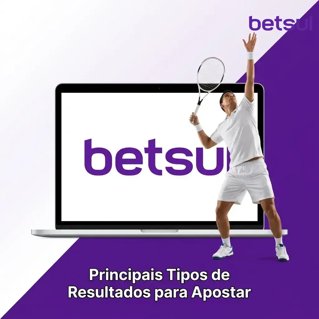 Principais tipos de resultados para apostar na Betsul com mercados variados e critérios diferentes para ganhar